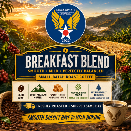 Breakfast Blend Smooth and Mild Small-Batch Roast Coffee