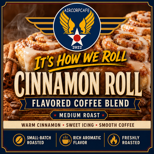 "It's How We Roll" Cinnamon Roll Flavored Medium Roast Blend Coffee