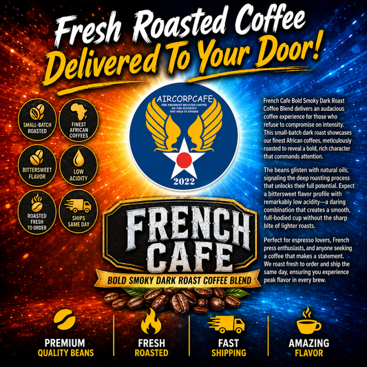 French Cafe Bold Smoky Dark Roast Coffee Blend