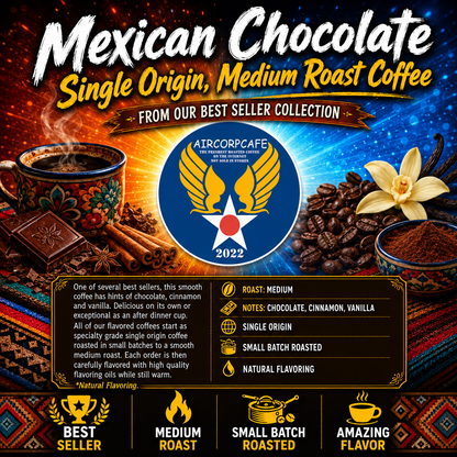 Mexican Chocolate Single Origin Coffee - A Best Seller